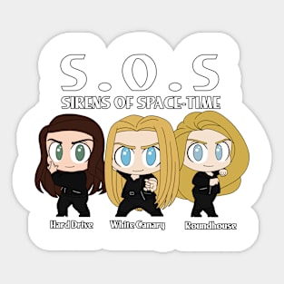 Sirens of Space-Time - Legends of Tomorrow Sticker